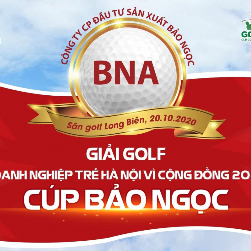 Giải golf Doanh nghiệp trẻ Hà Nội vì cộng đồng - Cúp Bảo Ngọc 2020