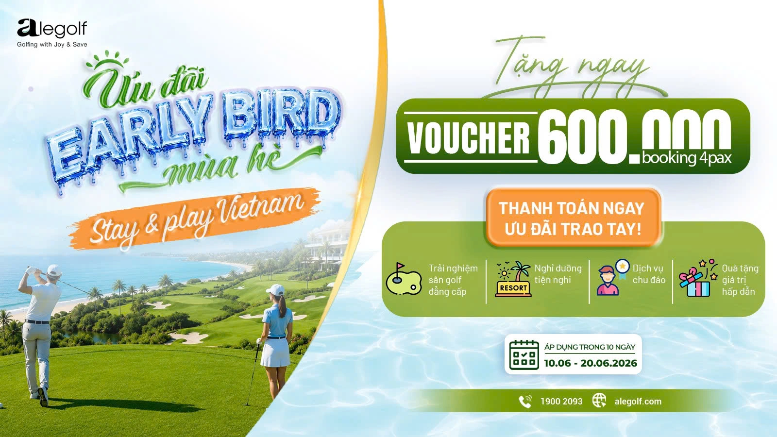 ƯU ĐÃI EARLY BIRD STAY & PLAY GOLF VIỆT NAM - TẶNG NGAY VOUCHER 600.000Đ CHO NHÓM TỪ 4 KHÁCH